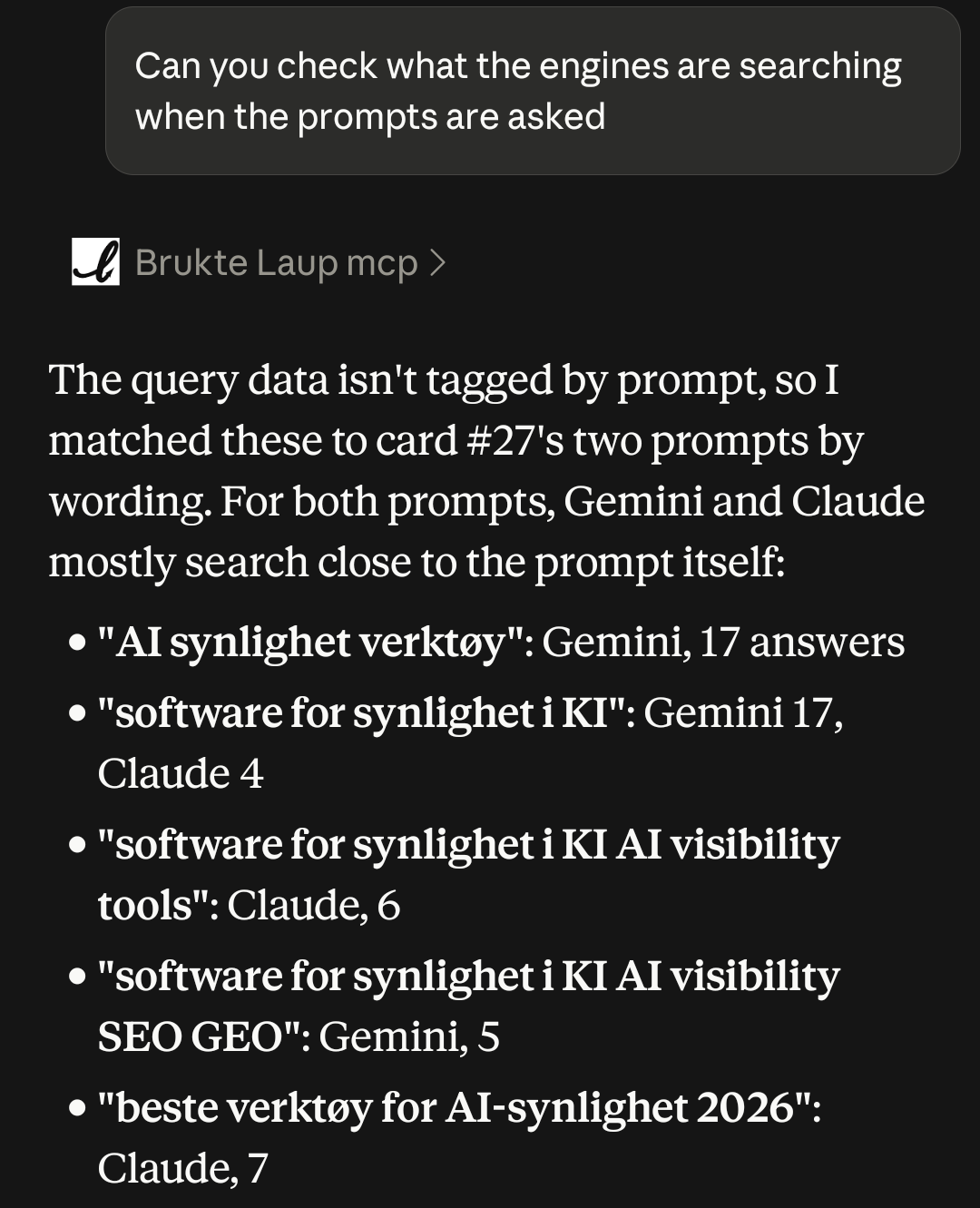 Claude listing the searches Gemini and Claude ran: AI synlighet verktøy, software for synlighet i KI, the same with AI visibility tools or SEO GEO added, and beste verktøy for AI-synlighet 2026.